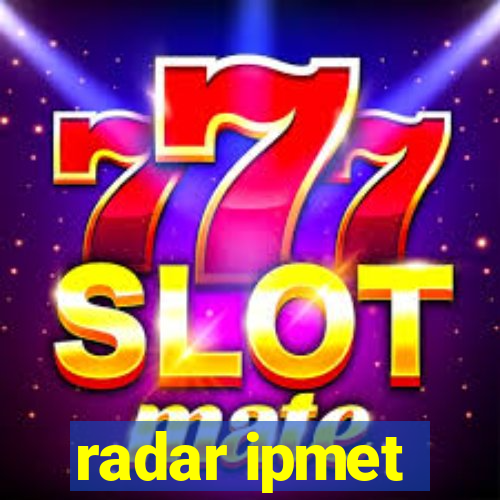 radar ipmet